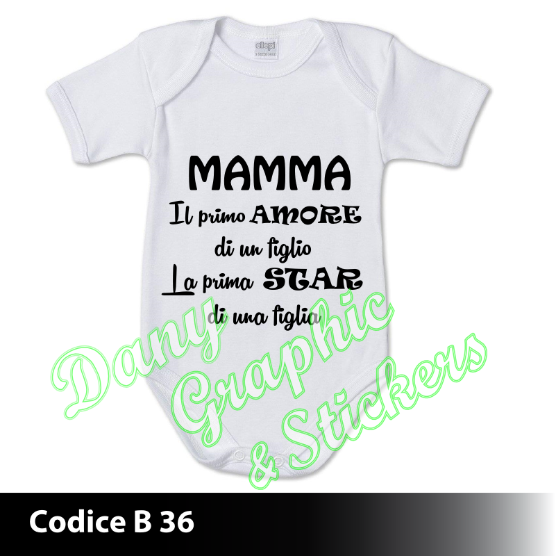 B 36 Body Mamma Il Primo Amore Di Un Figlio Dany Graphic Stickers