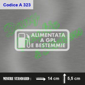 A 323 ALIMENTATA A GPL E BESTEMMIE