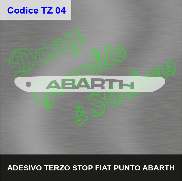 TZ 04 TERZO STOP FIAT PUNTO ABARTH - DANY GRAPHIC & STICKERS