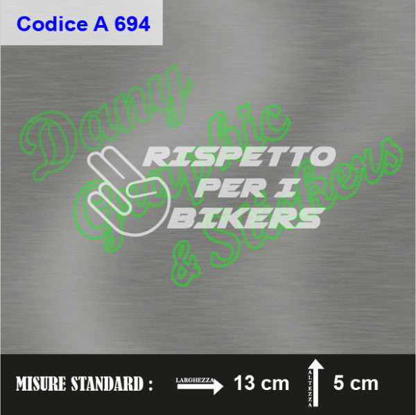 A 694 RISPETTO PER I BIKERS