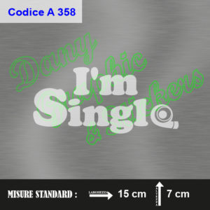 A 358 I'M SINGLE