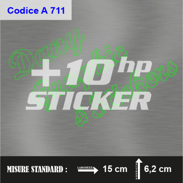 A 711 +10 HP STICKERS